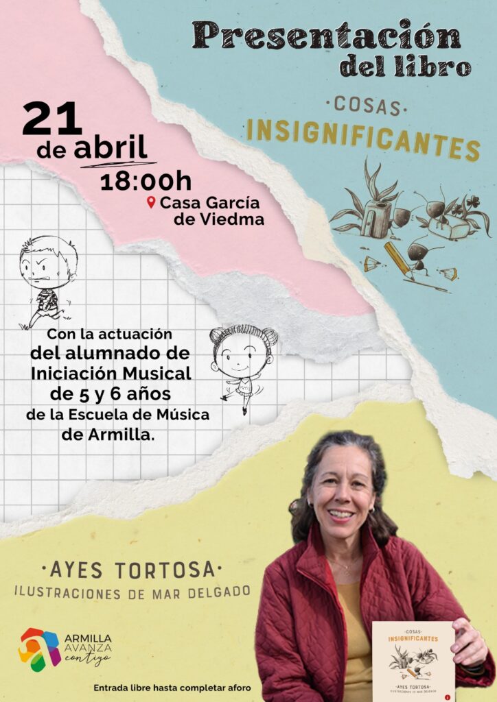 PRESENTACIÓN DE “COSAS INSIGNIFICANTES” EN LA SEMANA CULTURAL DE ARMILLA